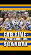Fab Five: The Texas Cheerleader Scandal (2008)