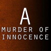 A Murder of Innocence (2018)