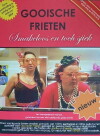 Gooische Frieten (2010)