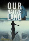 Our Native Land (2015)