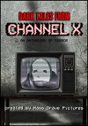 Dark Tales from Channel X (2016)