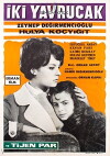 Iki yavrucak (1965)