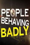 People Behaving Badly (2016)