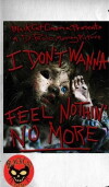 I Don't Wanna Feel Nothin' No More (2011)