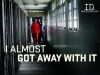 I (Almost) Got Away with It (2010)