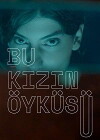Bu Kizin Öyküsü (2018)