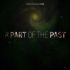 A Part of the Past (2015)