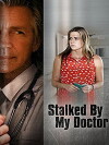 Stalked by My Doctor (2015)