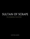 Sultan of Scrape (2019)