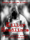 Killer Headlines (2010)