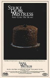 Strike, Dear Mistress, and Cure His Heart (2018)