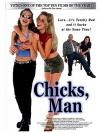 Chicks, Man (2000)