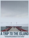 A Trip to the Island (2013)