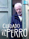 Cuidado con el perro (2016)