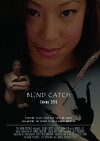 Blind Catch (2019)