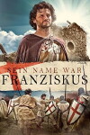 Sein Name war Franziskus (2014)