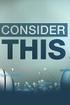 Consider This (2013)