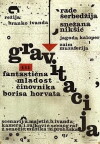 Gravitacija ili fantasticna mladost cinovnika Borisa Horvata (1968)