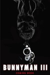 Bunnyman Vengeance (2017)