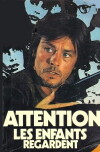 Attention, the Kids Are Watching (1978)