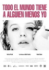 Everybody's Got Somebody... Not Me (2012)
