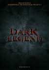 Dark Legend (2017)