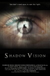 Shadow Vision (2014)