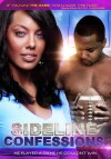 Sideline Confessions (2013)