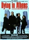 Dying in Athens (2006)
