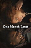 One Month Later (2016)