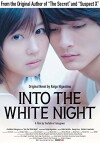 Into the White Night (2010)