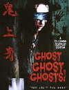 Ghost Ghost Ghost! (2013)