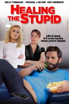 Healing the Stupid (2013)