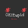 OKStupid? (2018)