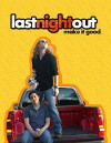 Last Night Out (2006)