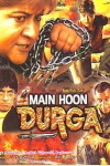 Main Hoon Durga (2004)