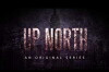 Up North (2017)