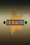 Ed vs. Spencer (2004)