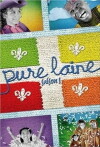 Pure Laine (2006)