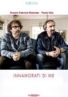 Innamorati di me (2017)