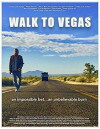 Walk to Vegas (2018)