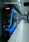 Tunnelbanan (2012)