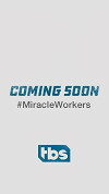 Miracle Workers (2018)