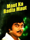 Maut Ka Badla Maut (1985)
