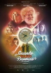 Quando sarò bambino (2018)
