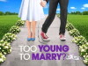 Too Young to Marry (2013)