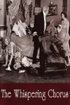 The Whispering Chorus (1918)
