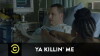 Ya Killin' Me (2017)