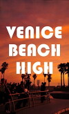Venice Beach High (2018)