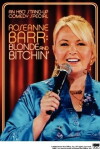Roseanne Barr: Blonde and Bitchin' (2006)